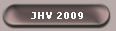 JHV 2009