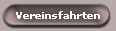Vereinsfahrten